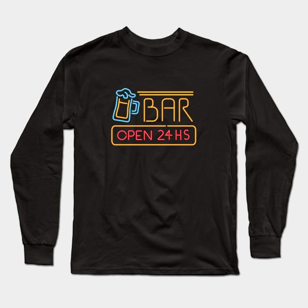 The Bar is open 24hs!!! Long Sleeve T-Shirt by FBdesign